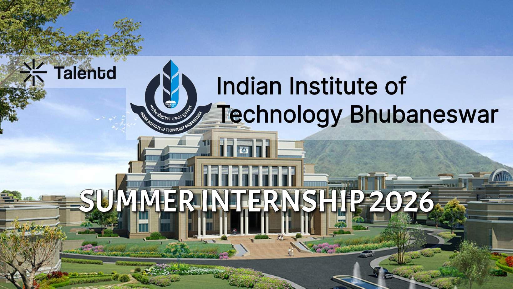 IIT Bhubaneswar Summer Internship 2026: Eligibility & Deadline