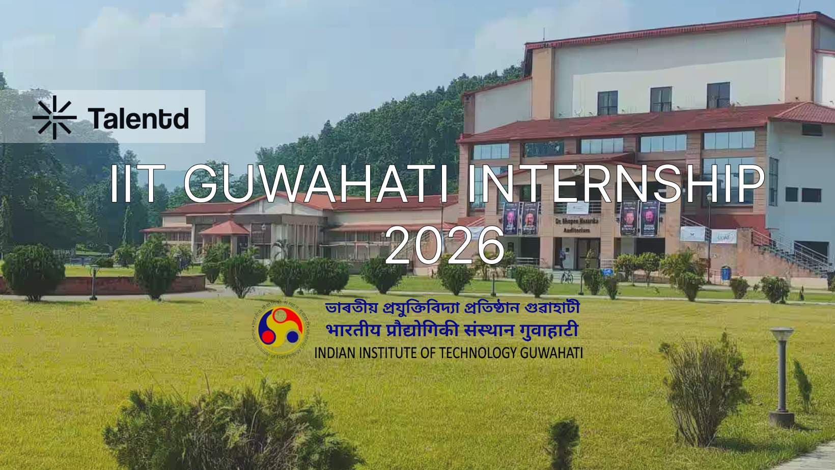IIT Guwahati Summer Internship 2026: Eligibility & Last Date