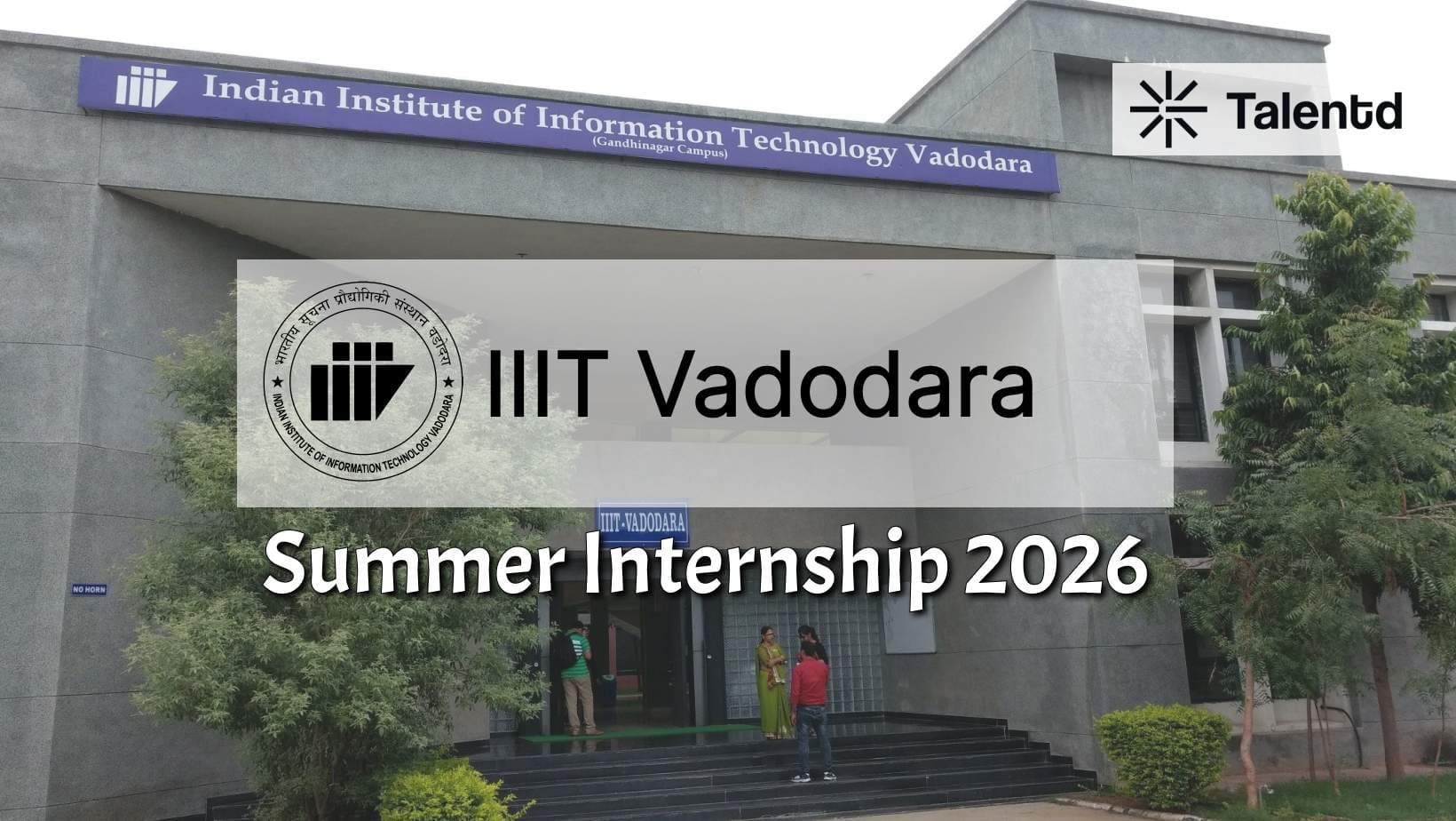 IIIT Vadodara Research Internship: Eligibility, Deadline & How to Apply