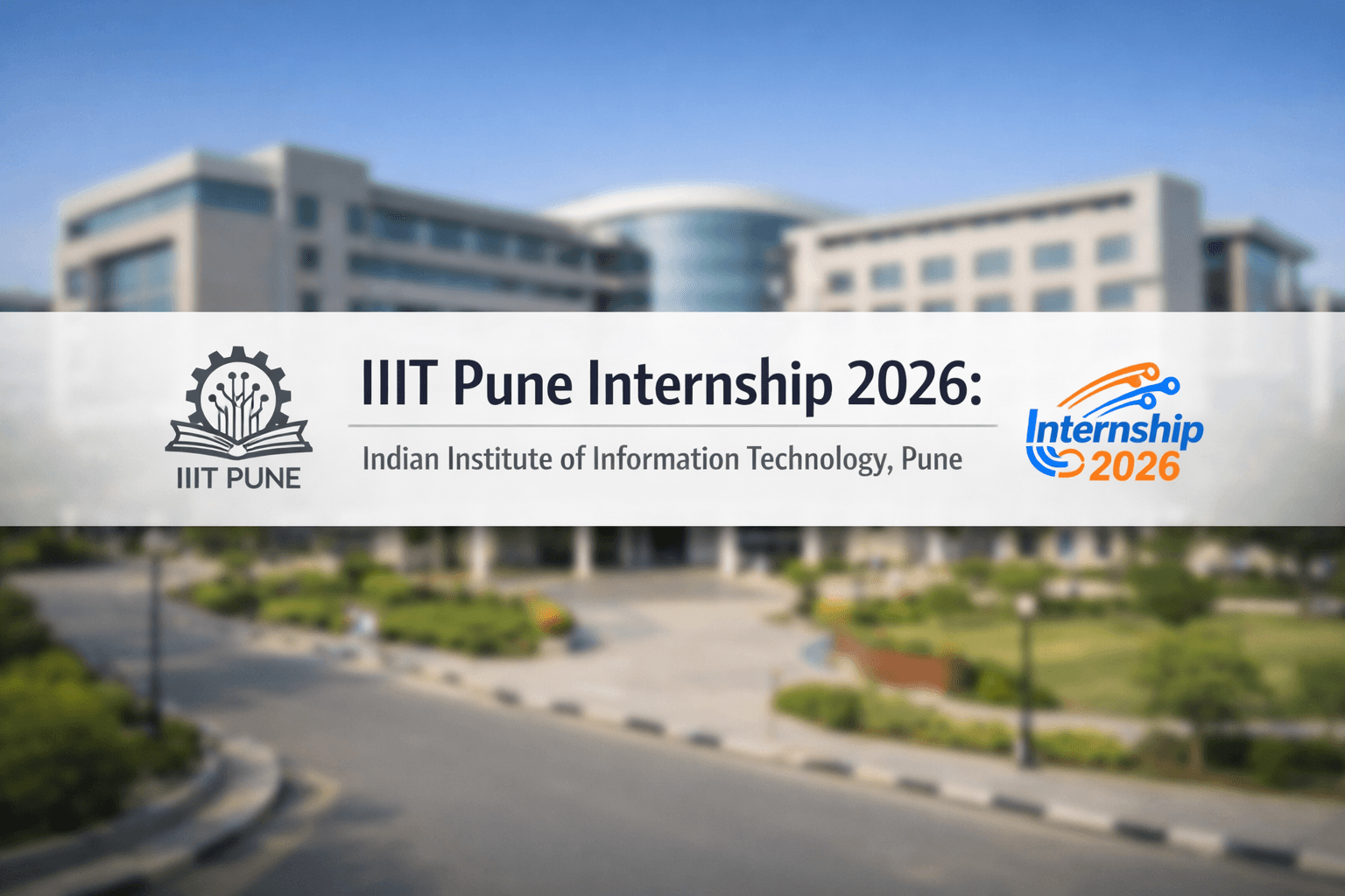 IIIT Pune Internship 2026: Research Areas, Fees & How to Apply