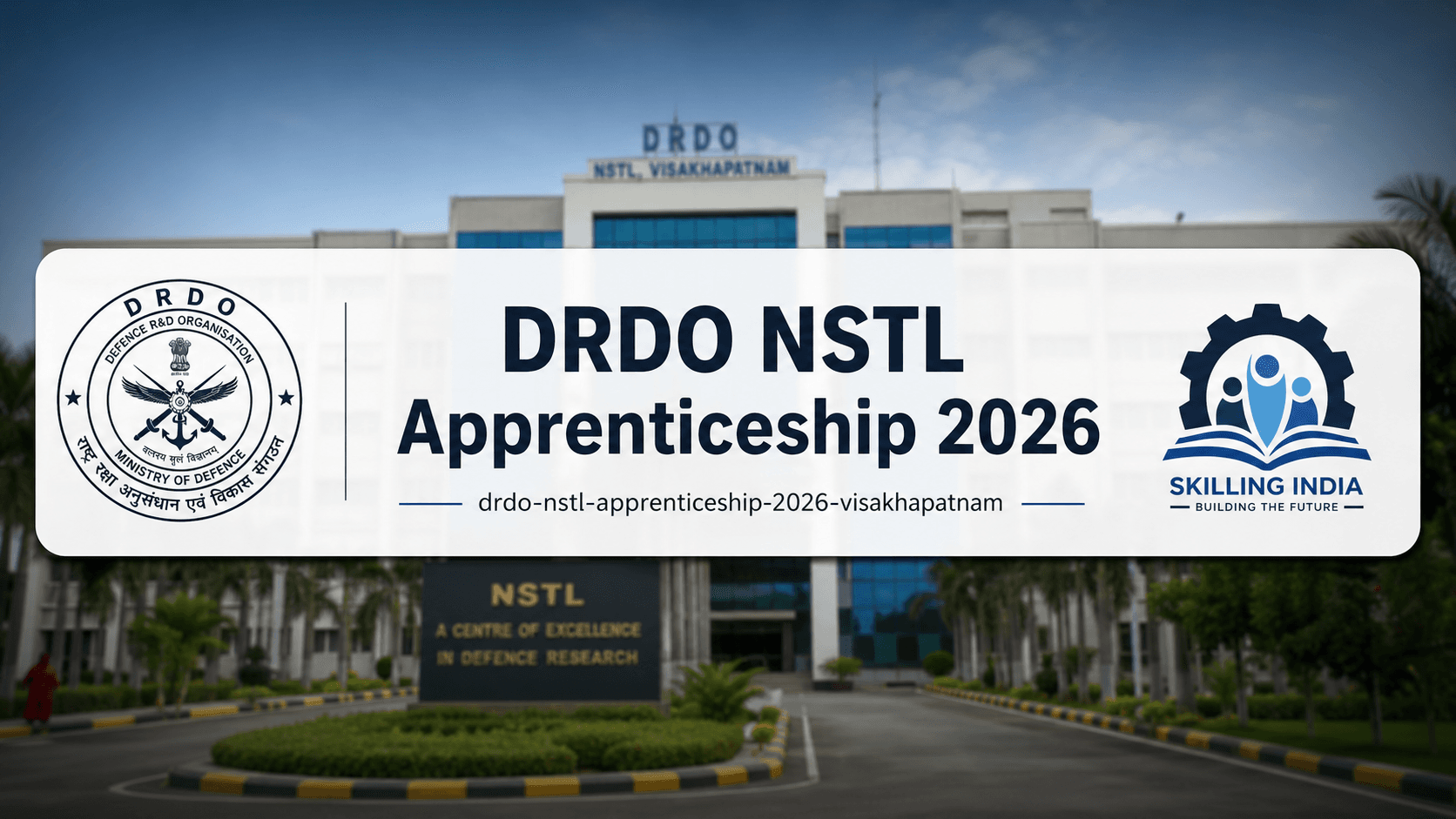 DRDO NSTL Apprenticeship 2026: Apply by May 25