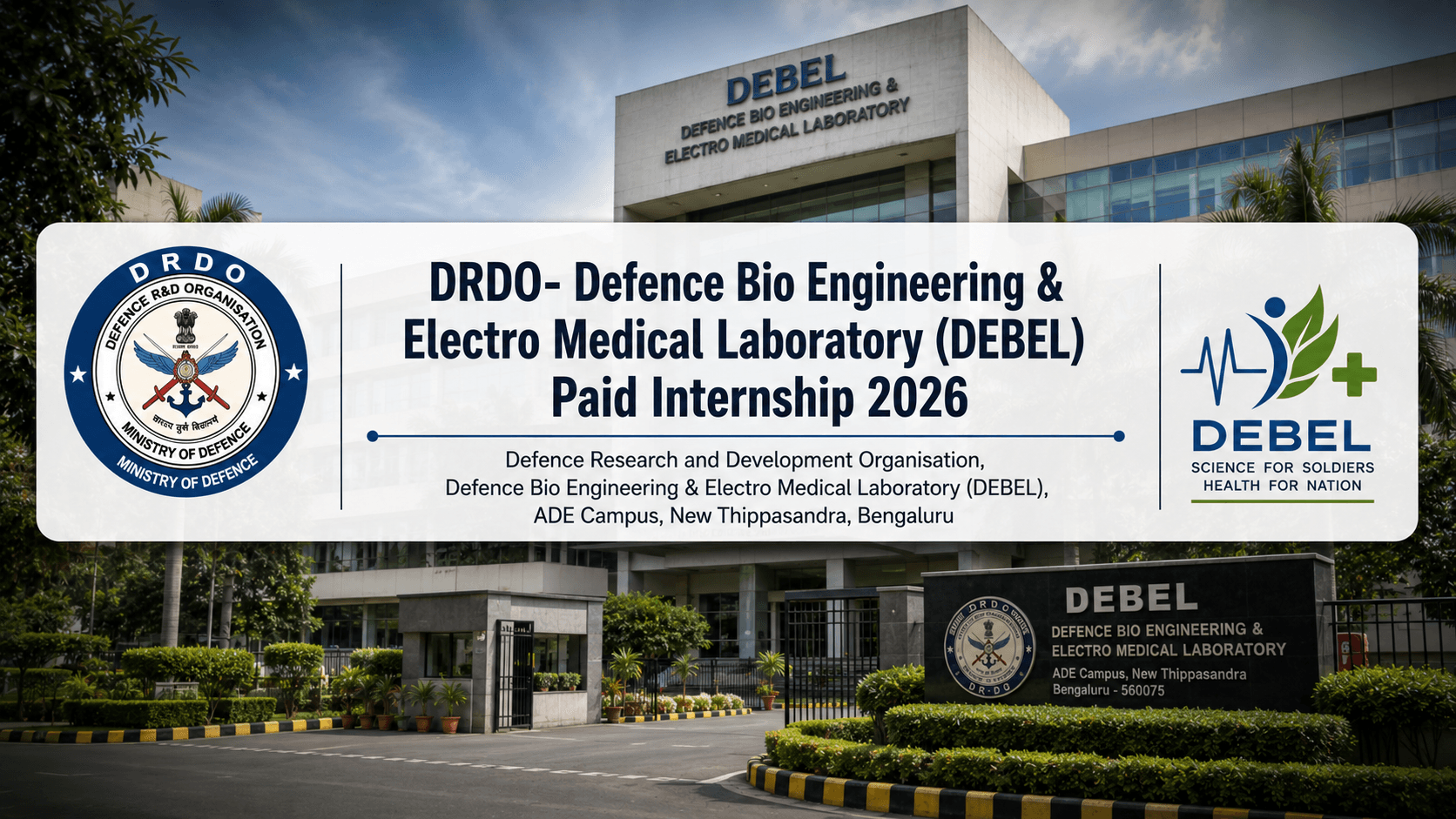 DRDO DEBEL Paid Internship 2026: ₹30K Stipend, Apply by May 31