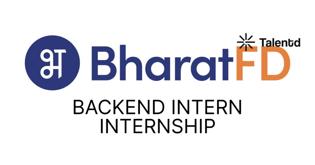 Bharat FD hiring Intern (Backend Development)