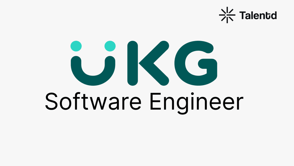 UKG Hiring Software Engineers – Entry Level Opportunity for Graduates