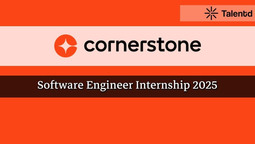 Apply for SDET Intern Role at Cornerstone – 2023, 2024, 2025 Batch Eligible