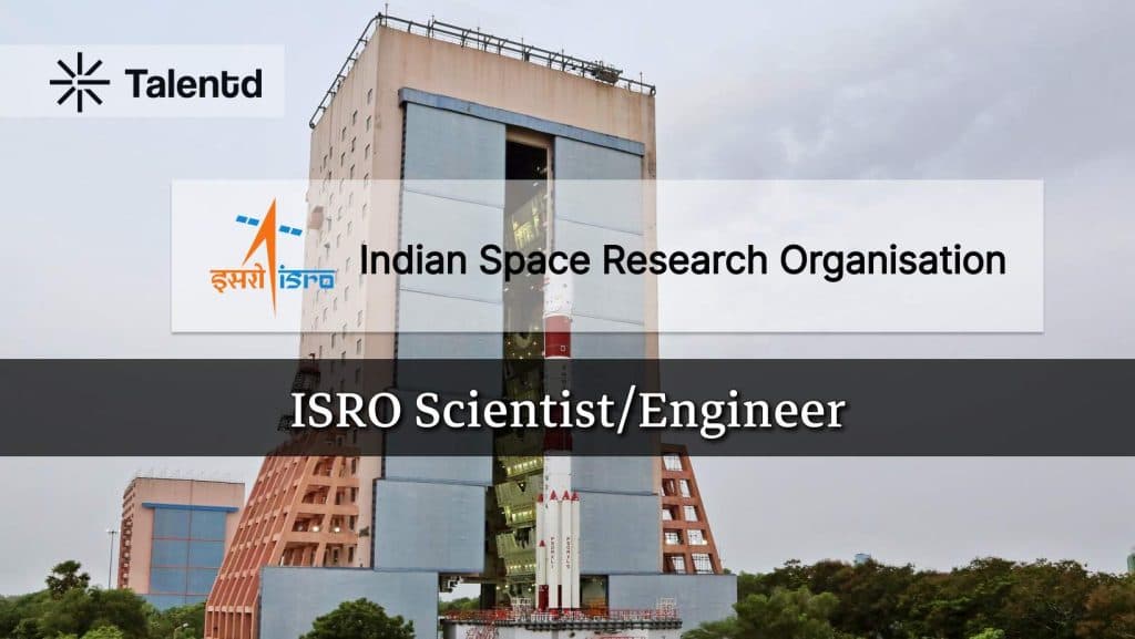 ISRO Scientist/Engineer Recruitment 2025: