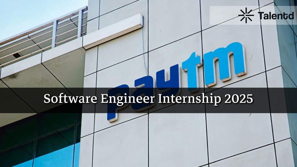 Paytm Software Engineer Intern: Eligibility, Stipend, and How to Apply
