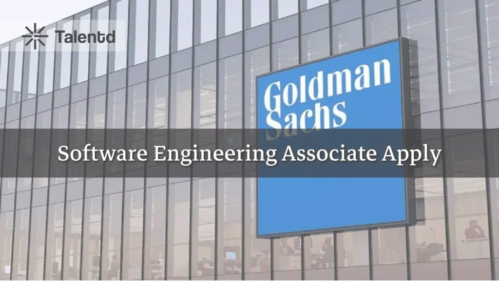 Join Goldman Sachs as Associate Software Engineer – 2022, 2023, 2024 Graduates Eligible