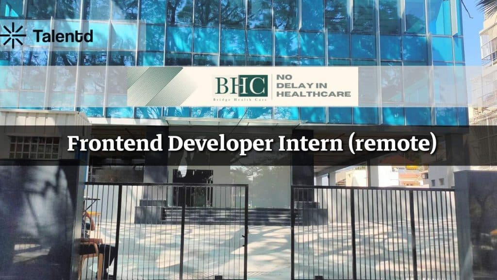 Bridge Health Care Remote Internship 2025 – Eligibility, Apply Online, Stipend Details & More