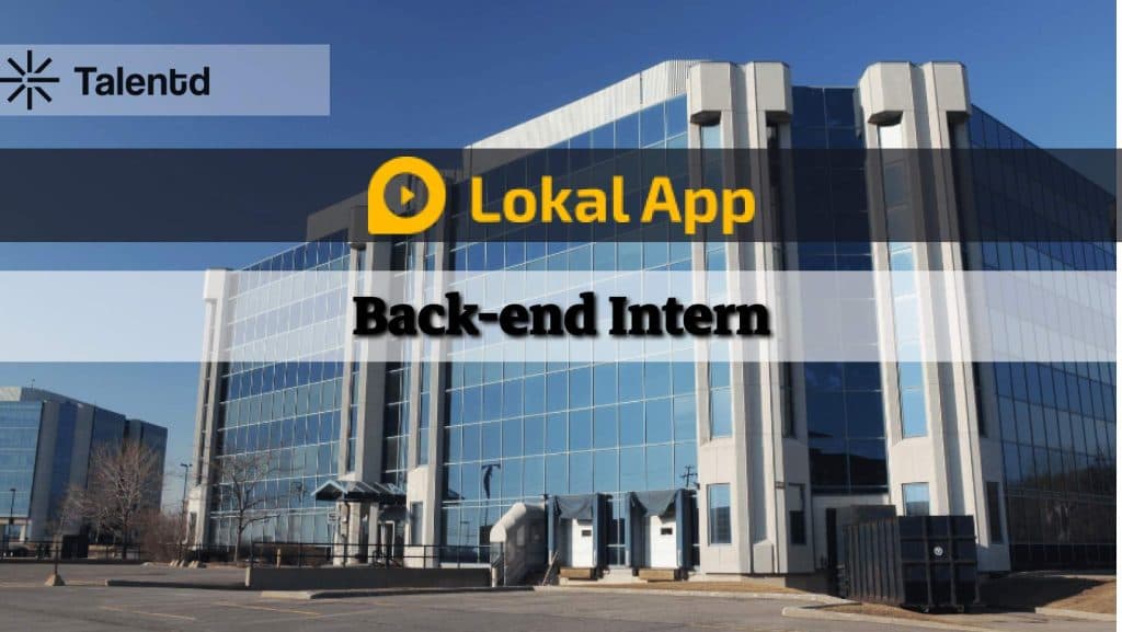 Lokal App Backend Intern Role – Stipend Offered, Batch Eligibility, and Key Skills