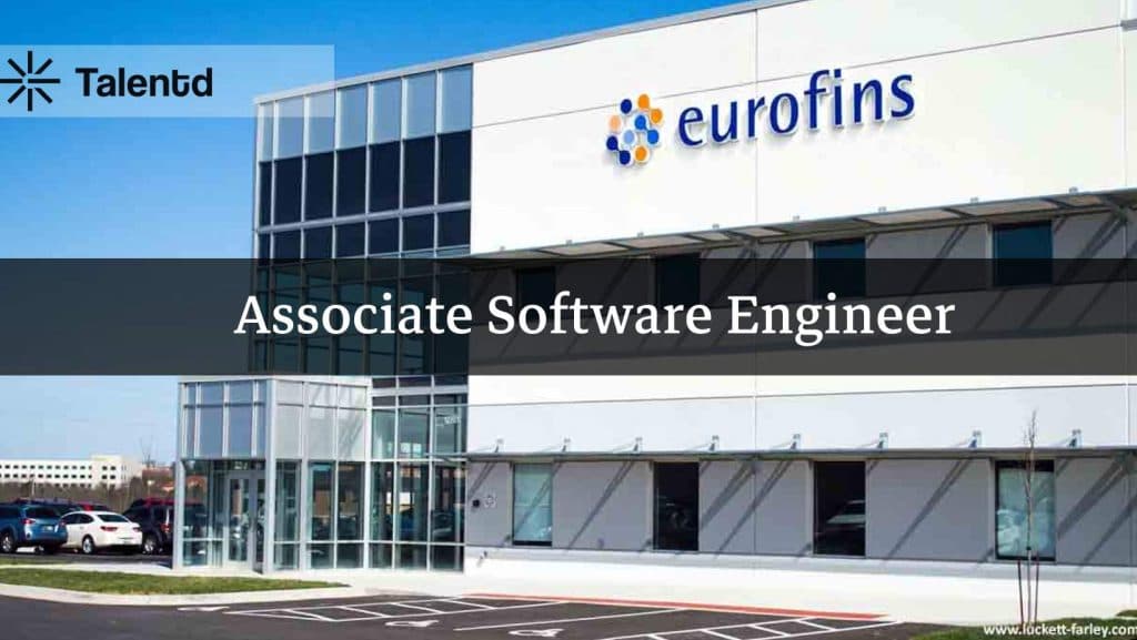 Associate Software Engineer at Eurofins – Apply Online, Check Salary, Eligibility & Last Date