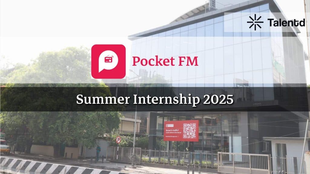 Pocket FM SDET Internship 2025 – Eligibility, Duration, and Stipend Details