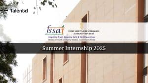 FSSAI Summer Internship 2025