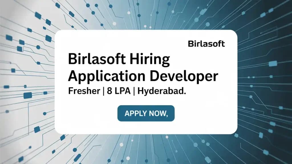 Birlasoft Hiring Application Developer | Fresher | 8LPA