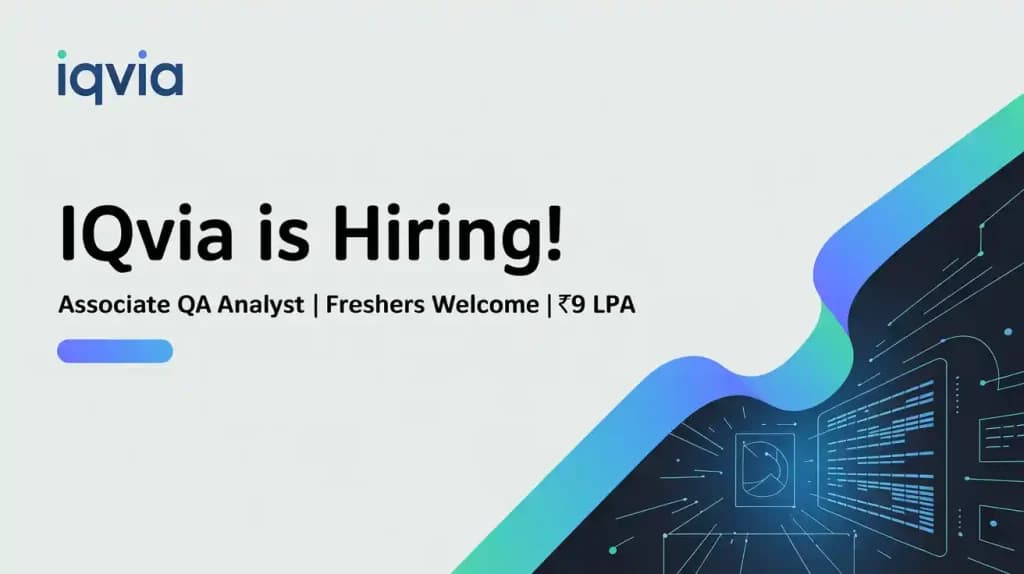 IQVIA is Hiring Associate QA Analyst | Freshers | 9LPA