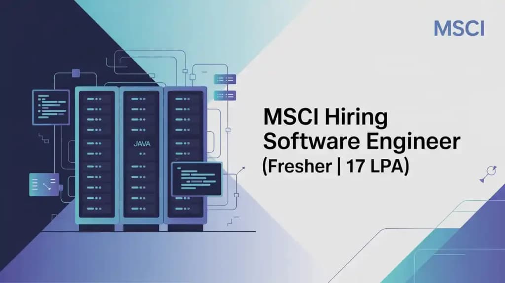 MSCI Hiring Software Engineer | Fresher |  17LPA