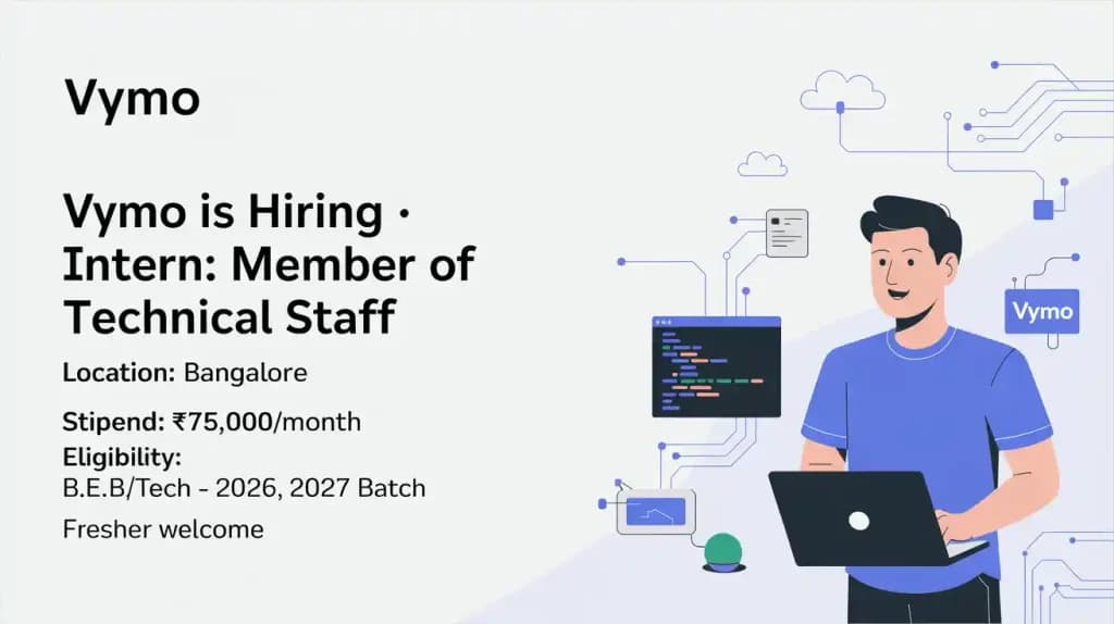 Vymo is Hiring Intern – Member of Technical Staff | Fresher | 75k/month