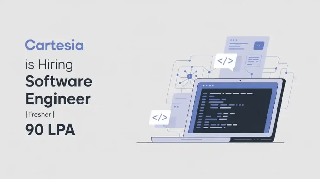 Cartesia is Hiring Software Engineer | Fresher | 90LPA