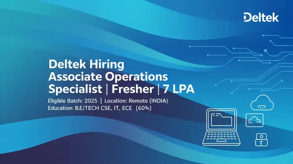 Deltek Hiring Associate Operations Specialist | Fresher | 7LPA