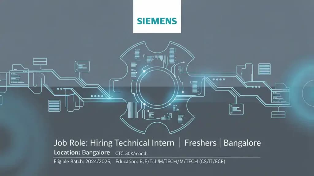 Siemens Hiring Technical Intern | Freshers | 30k/month