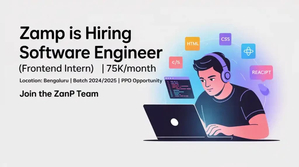 Zamp is Hiring Software Engineer (Frontend Intern) | Fresher | 75k/month