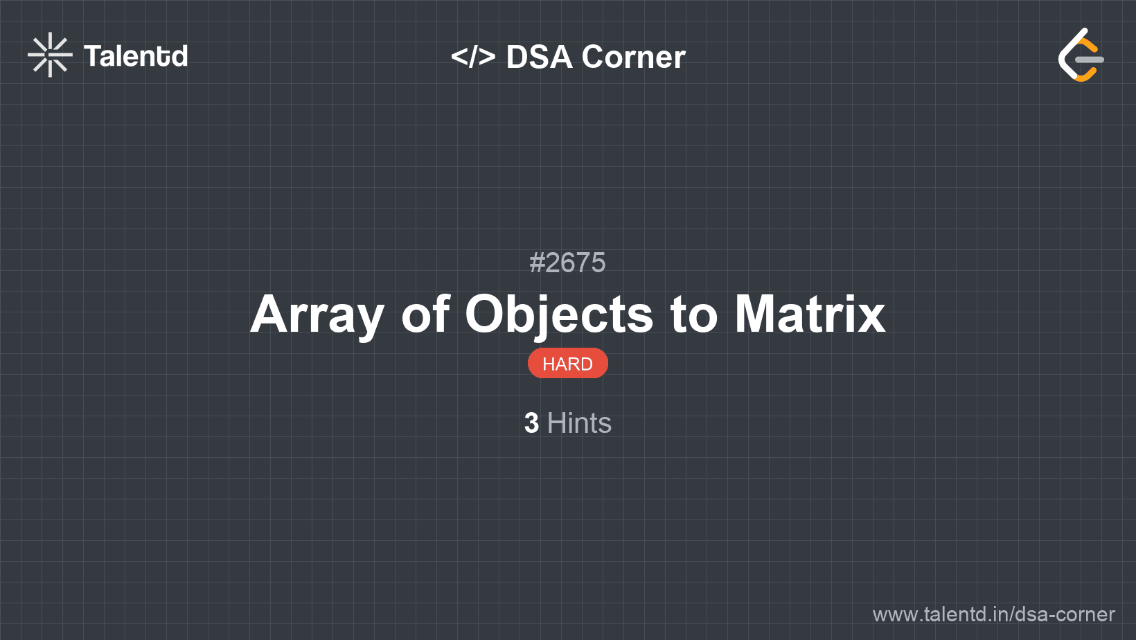 Problem visualization for Array of Objects to Matrix