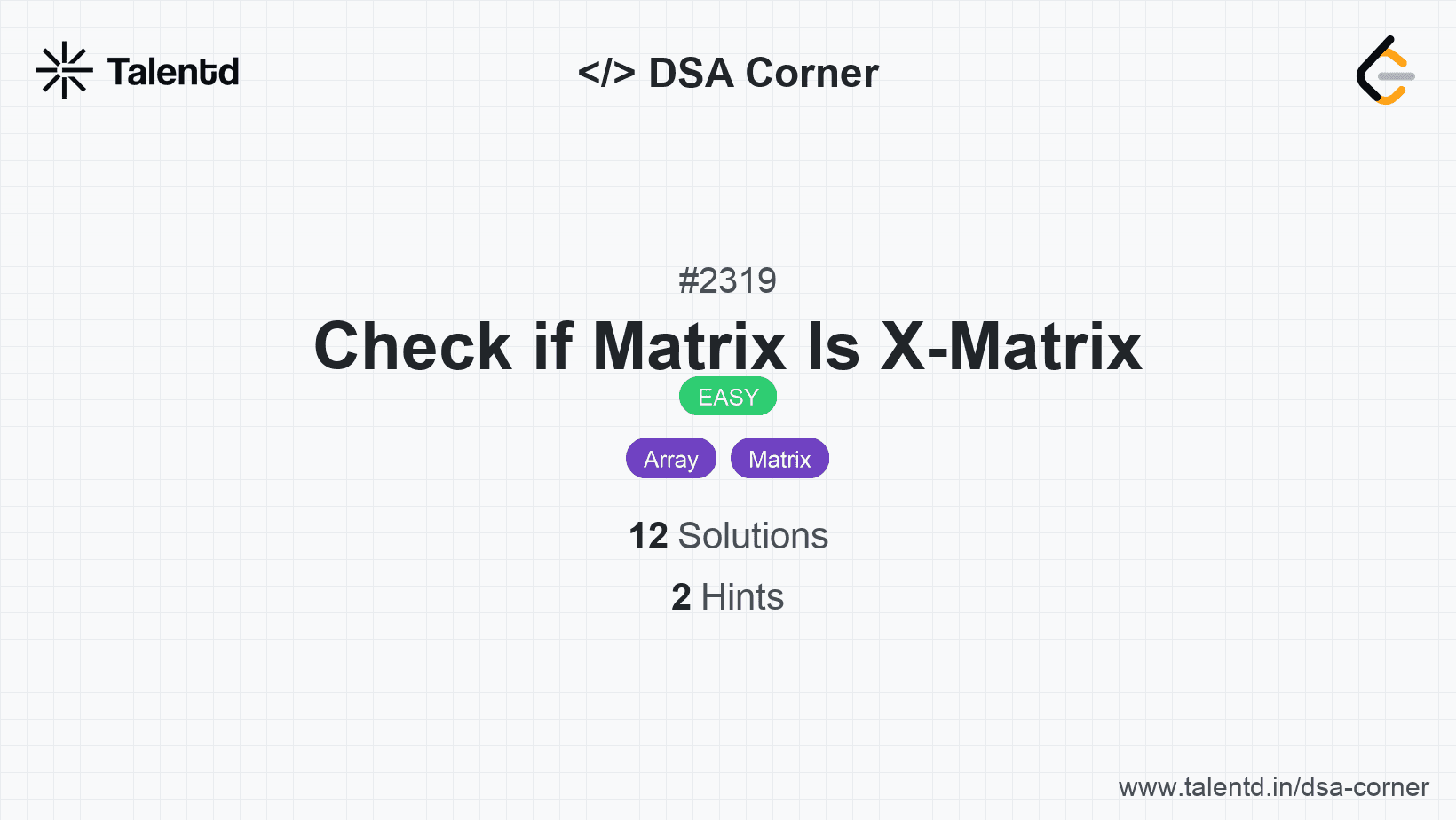 Problem visualization for Check if Matrix Is X-Matrix