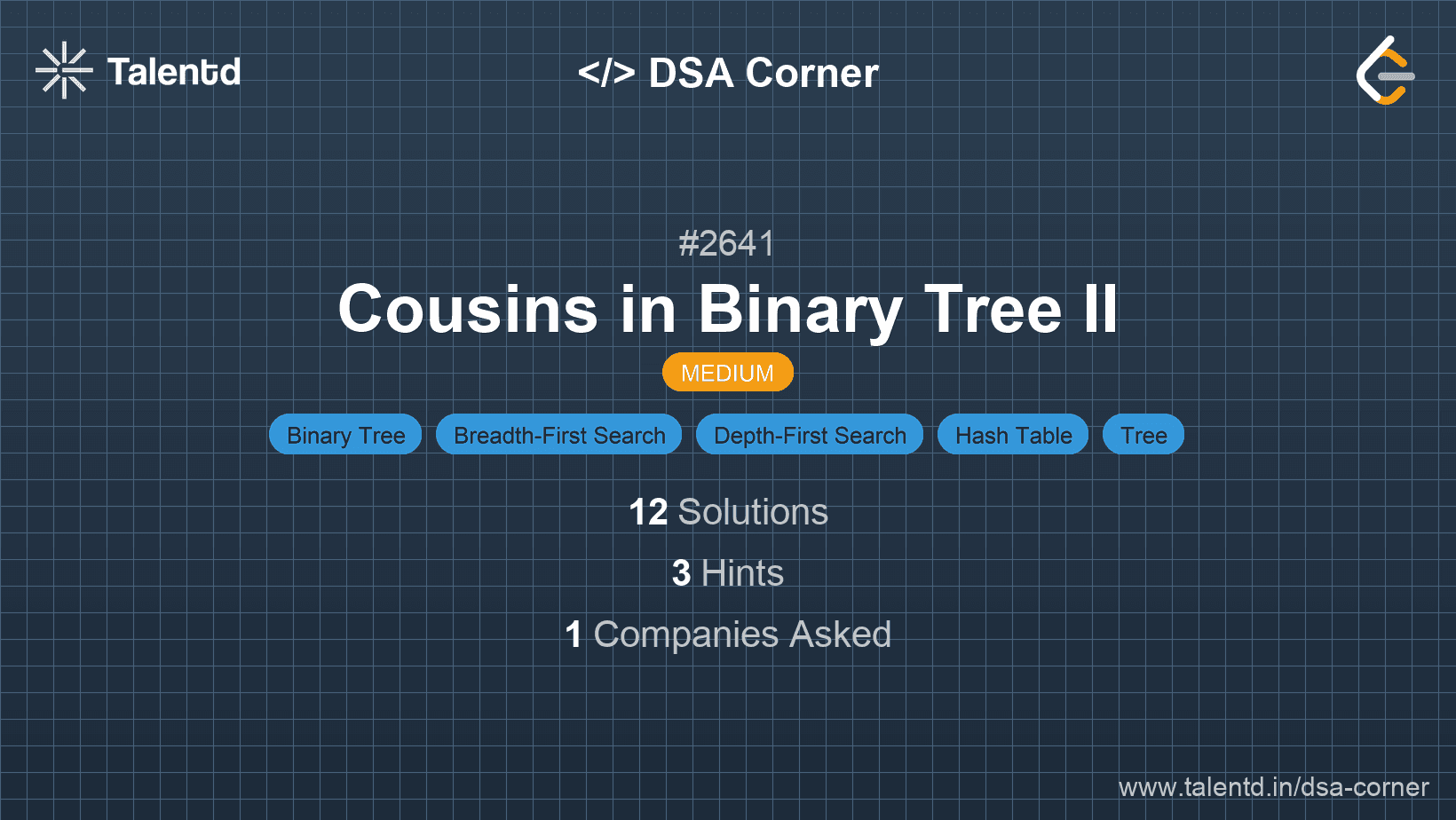 Problem visualization for Cousins in Binary Tree II