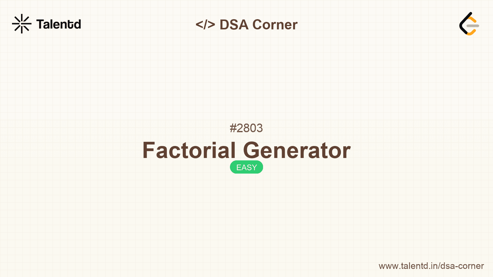 Problem visualization for Factorial Generator