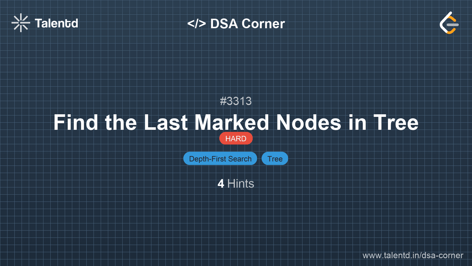 Problem visualization for Find the Last Marked Nodes in Tree