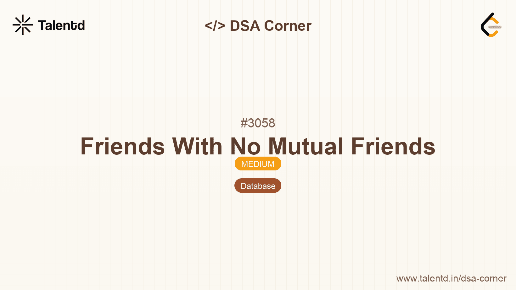 Problem visualization for Friends With No Mutual Friends