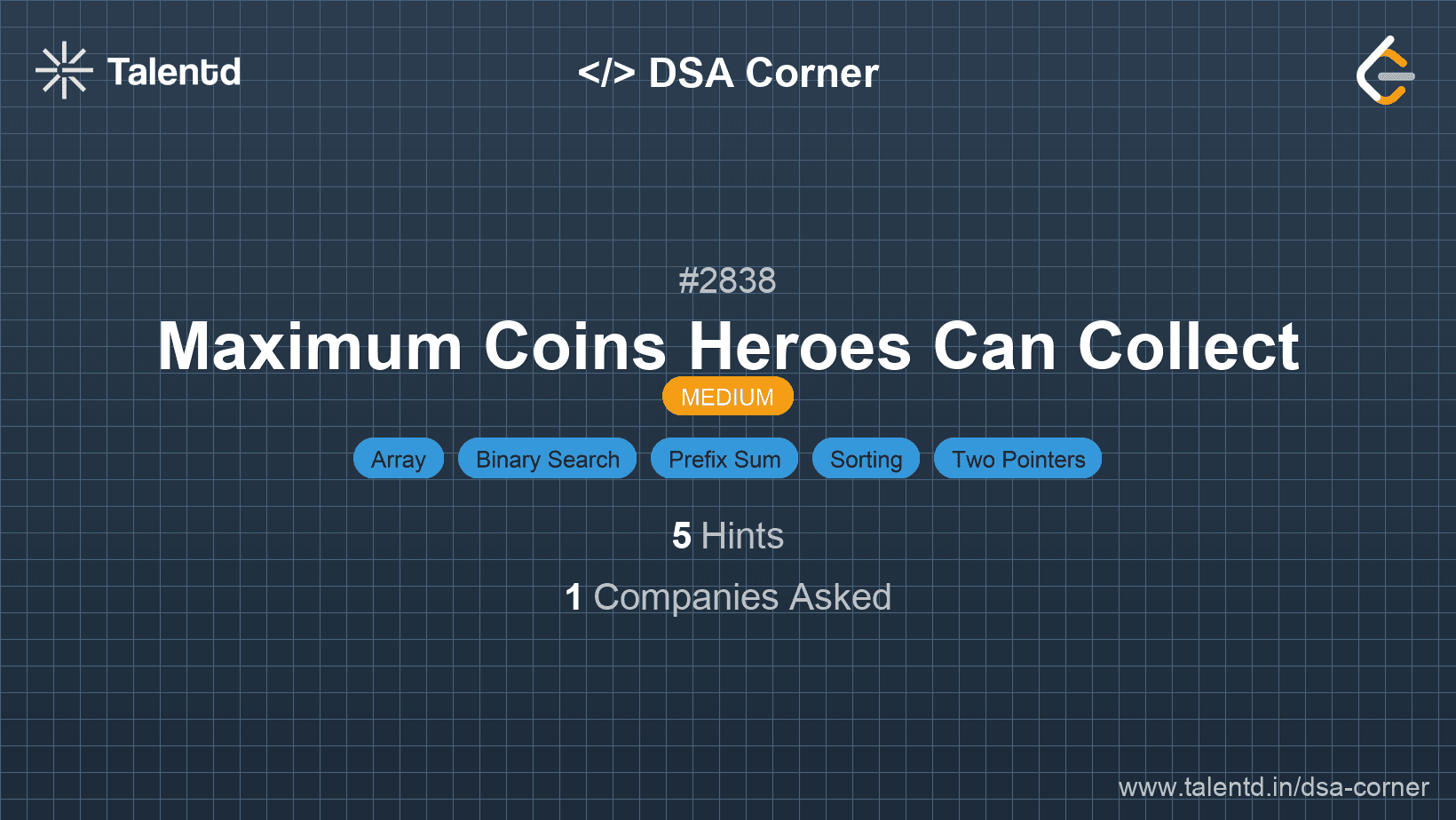 Problem visualization for Maximum Coins Heroes Can Collect