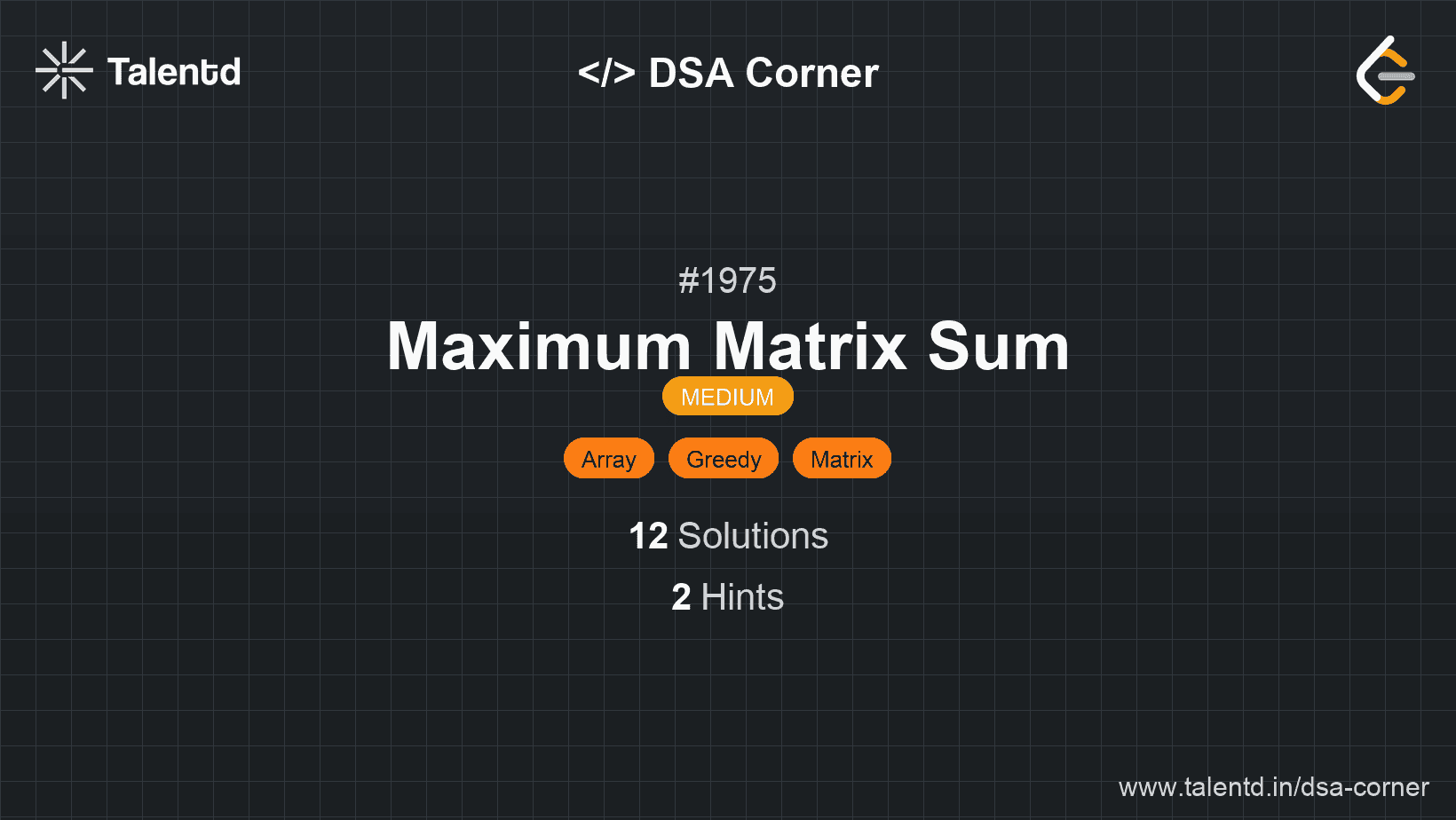 Problem visualization for Maximum Matrix Sum