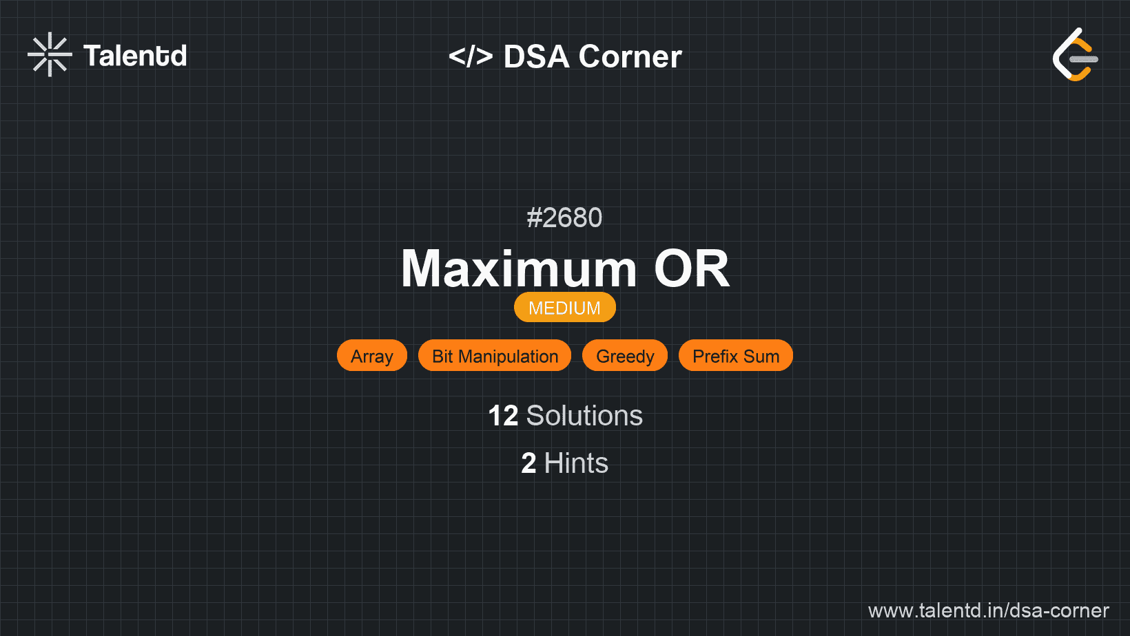 Problem visualization for Maximum OR