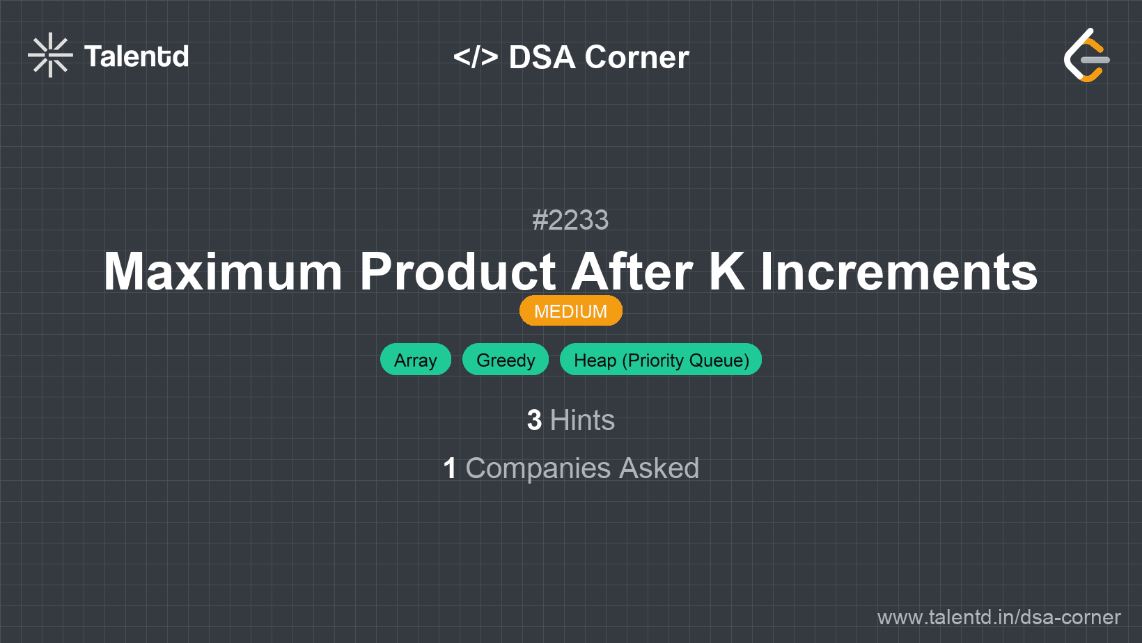 Problem visualization for Maximum Product After K Increments