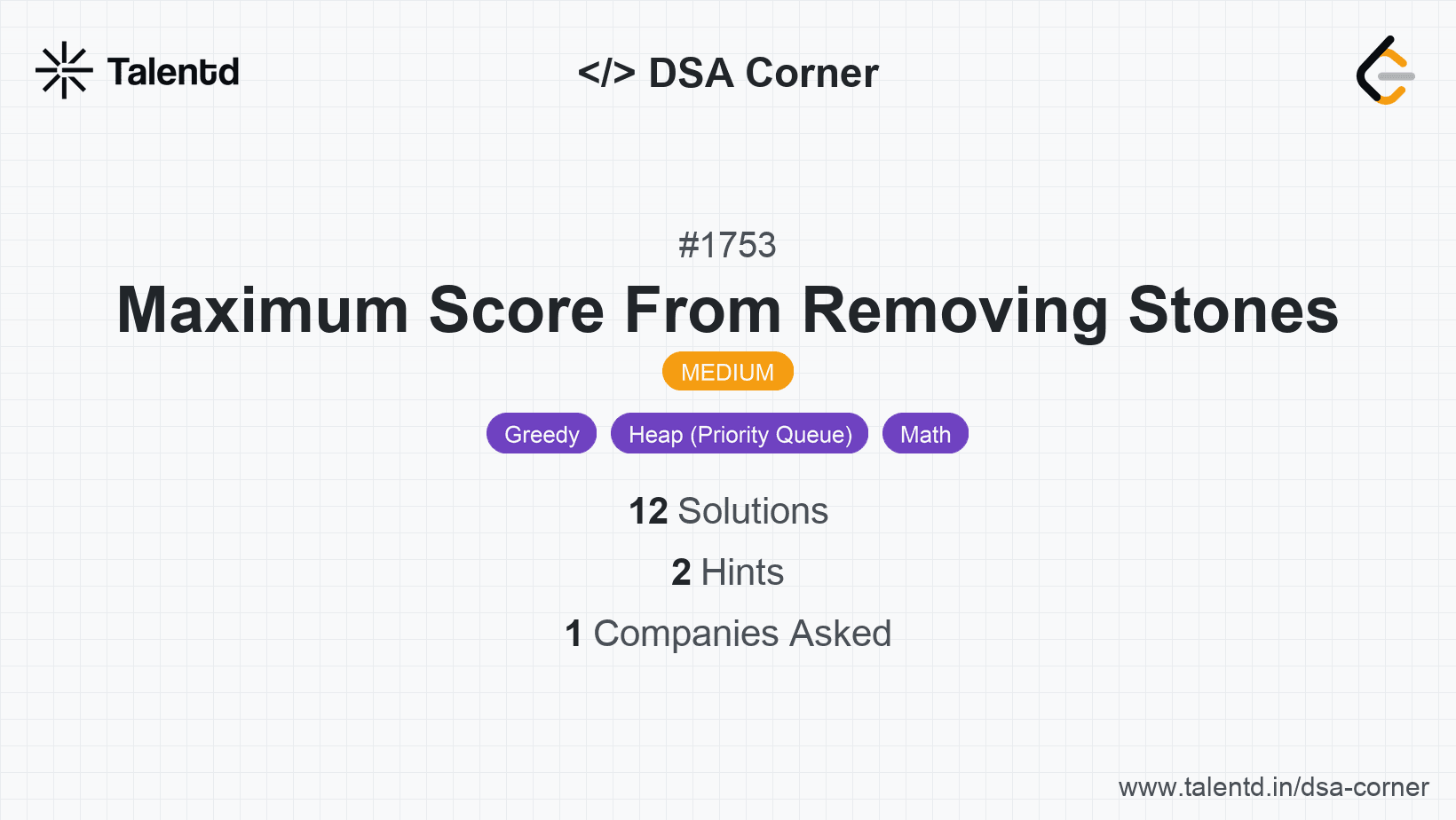 Problem visualization for Maximum Score From Removing Stones