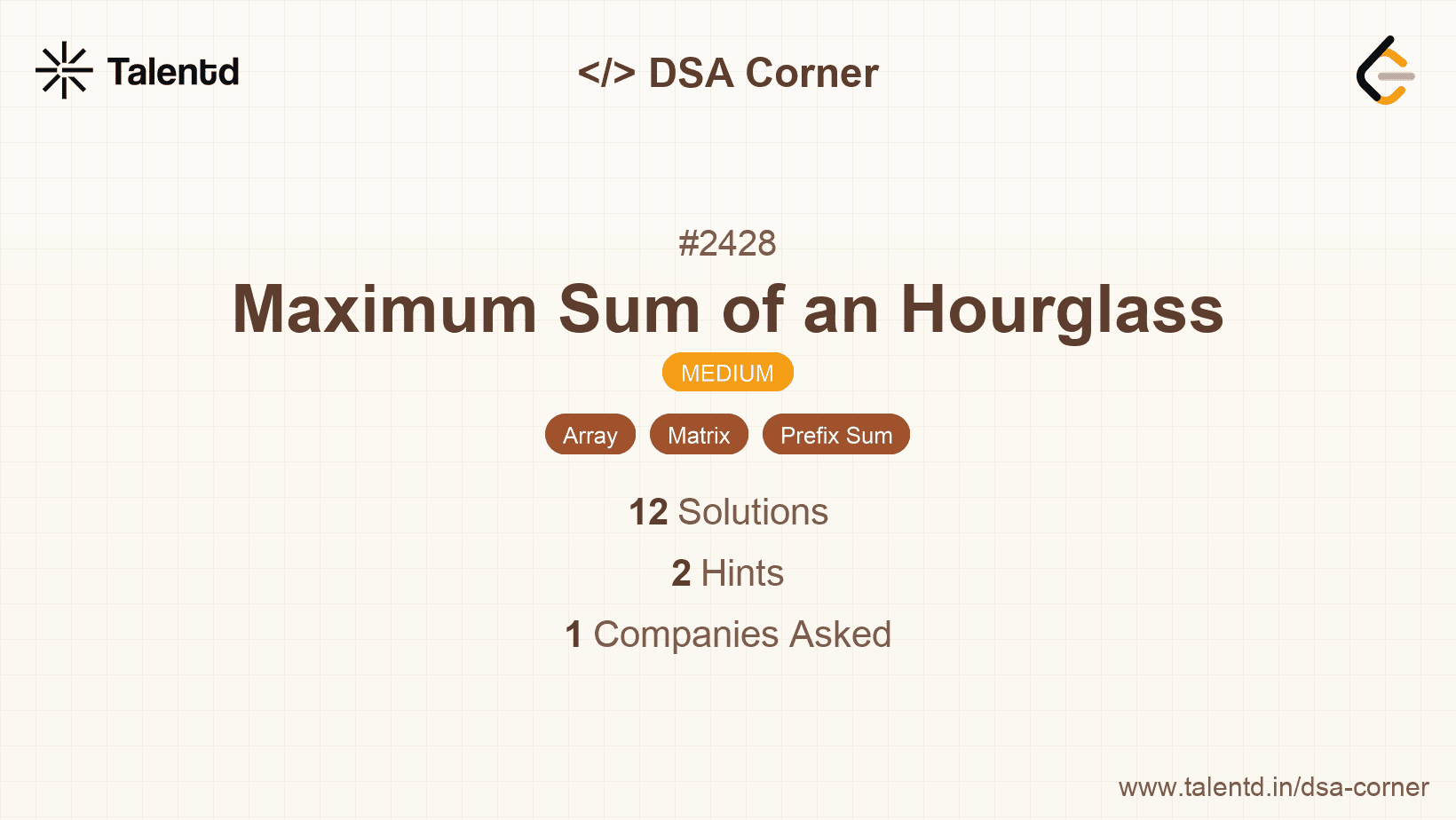 Problem visualization for Maximum Sum of an Hourglass