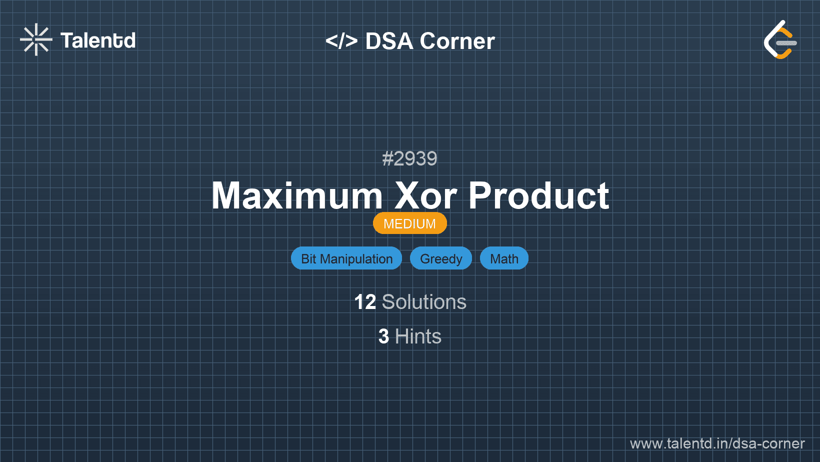 Problem visualization for Maximum Xor Product