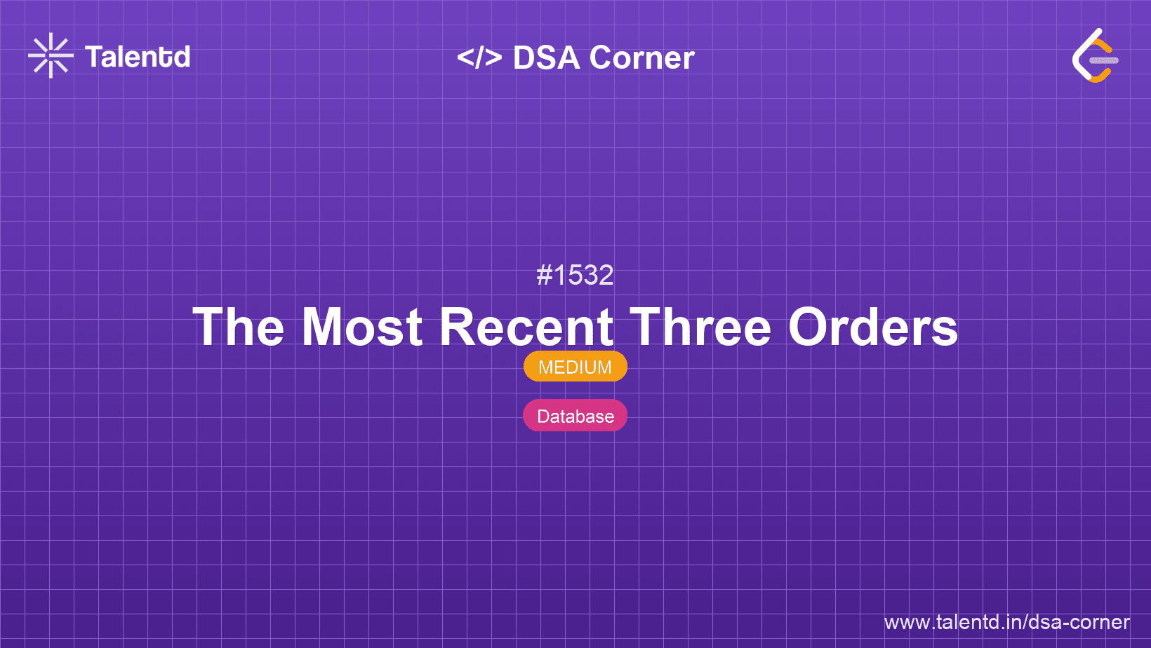 Problem visualization for The Most Recent Three Orders