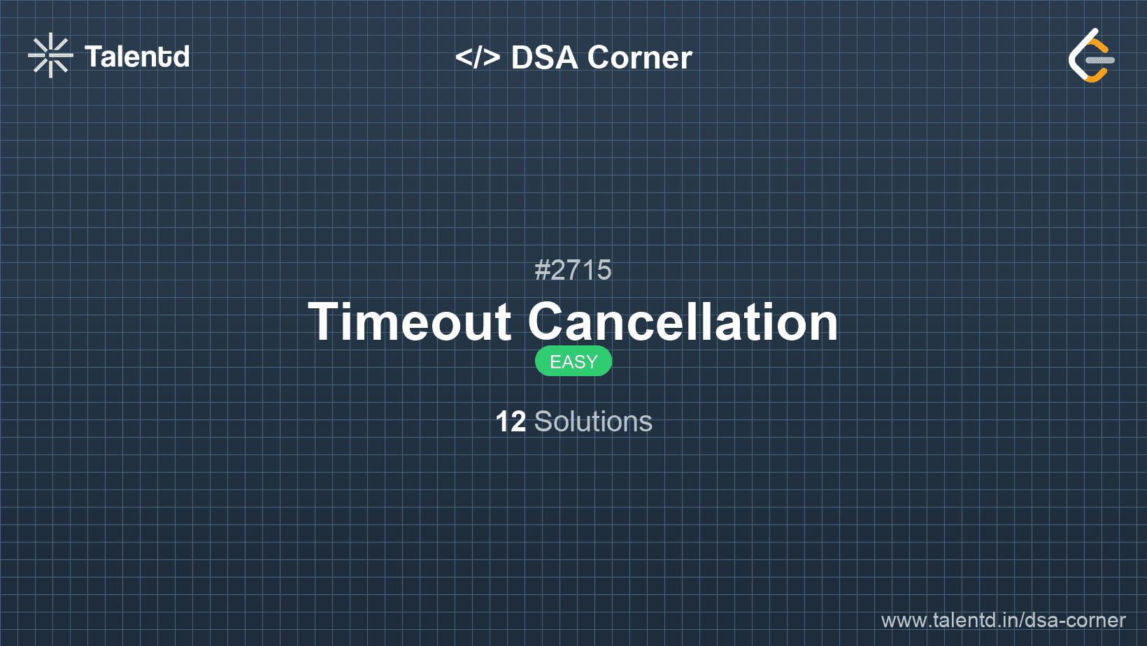 Problem visualization for Timeout Cancellation