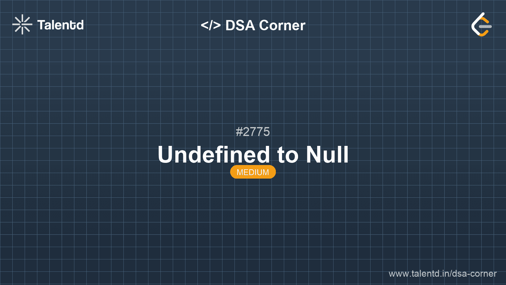 Problem visualization for Undefined to Null