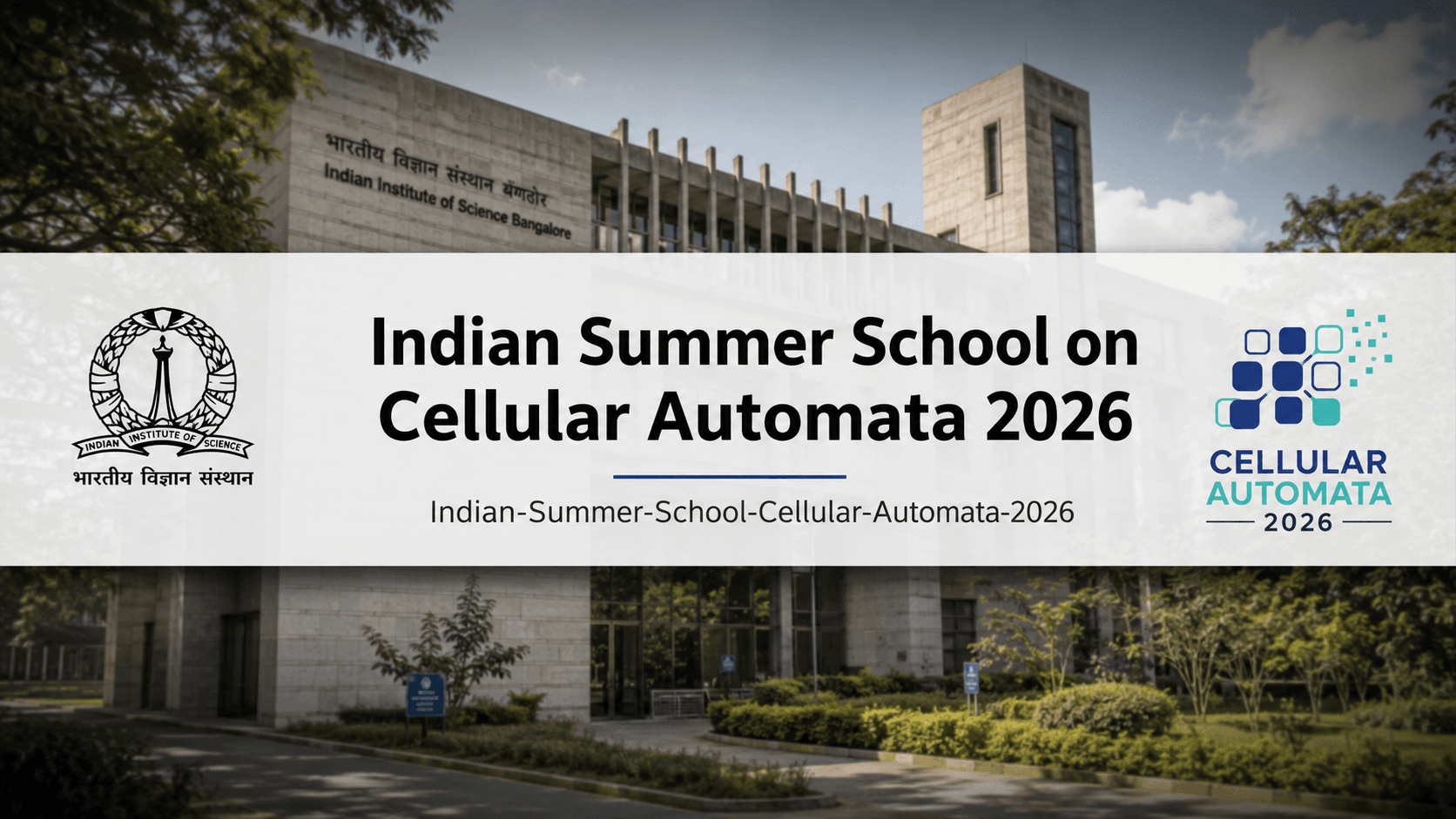 Indian Summer School on Cellular Automata 2026: Apply by May 20