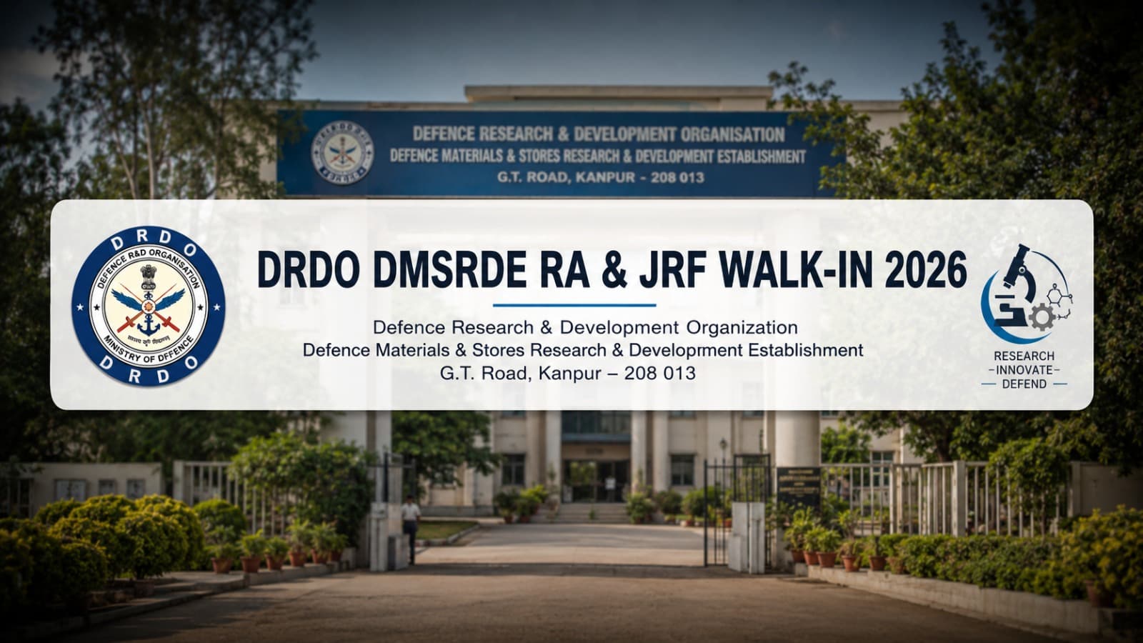 DRDO DMSRDE RA & JRF Walk-In 2026: Stipend & Interview Date