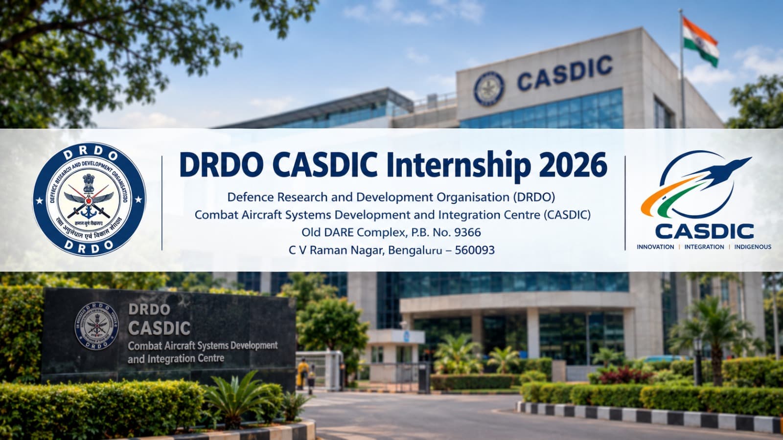 DRDO CASDIC Internship 2026: ₹5,000 Stipend & How to Apply