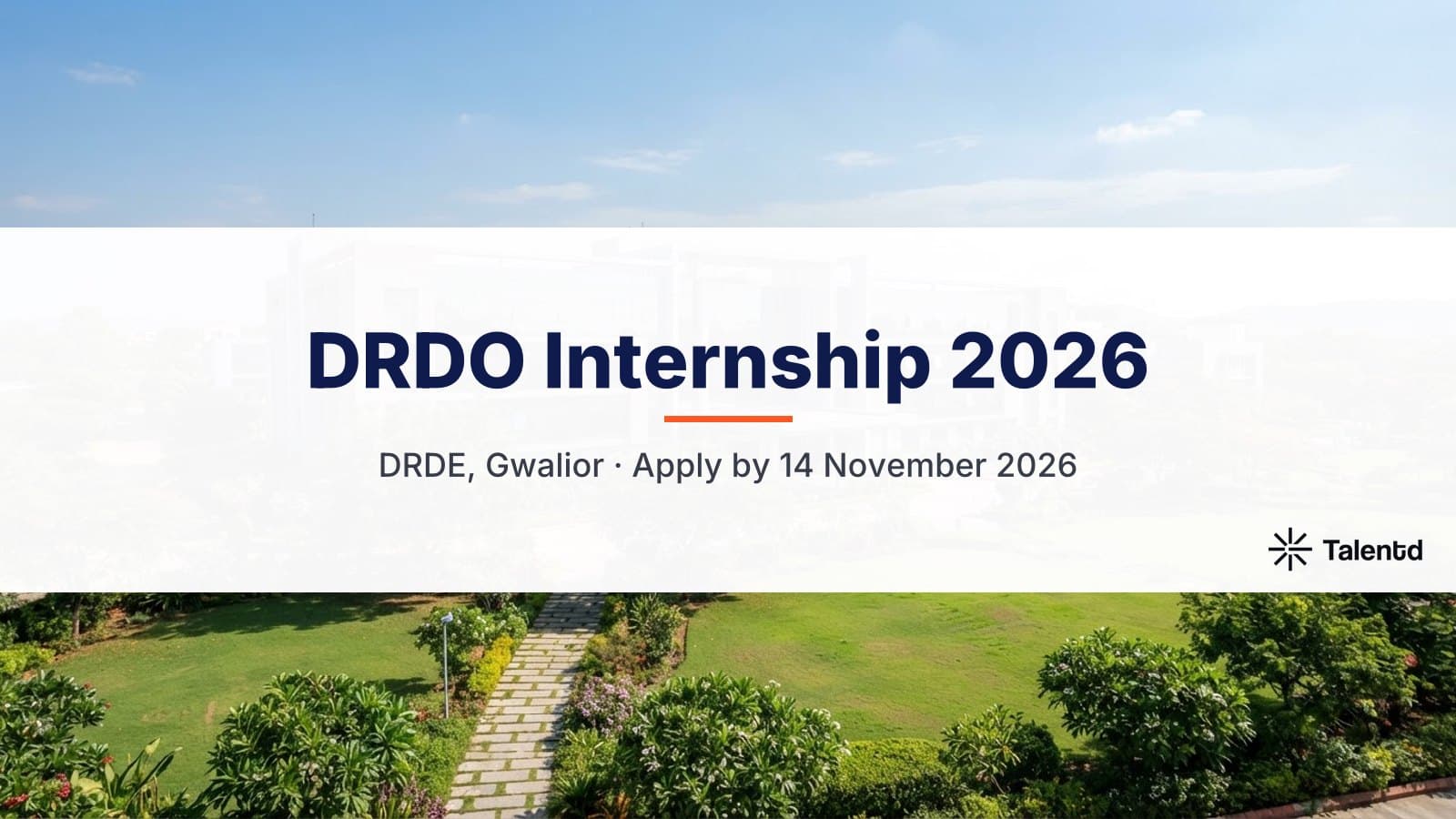DRDO Internship 2026: Paid Internship at DRDE Gwalior, Rs 5,000 Stipend, Apply by 14 Nov