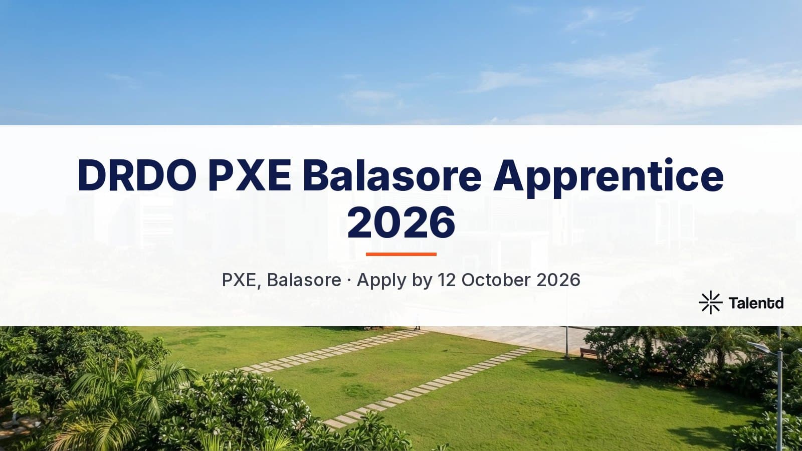 DRDO PXE Balasore Apprentice 2026: Stipend, Eligibility & How to Apply