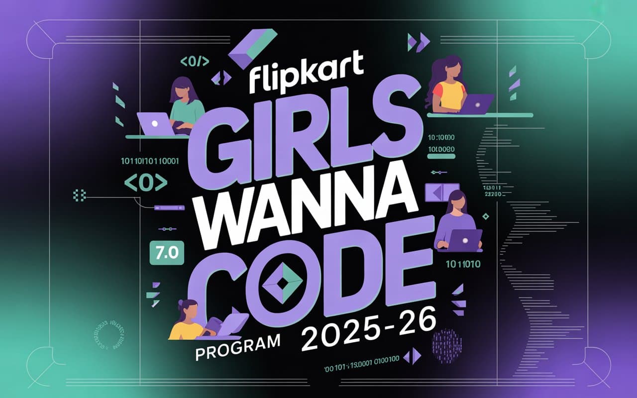 Flipkart Girls Wanna Code 7.0 Program 2025–26