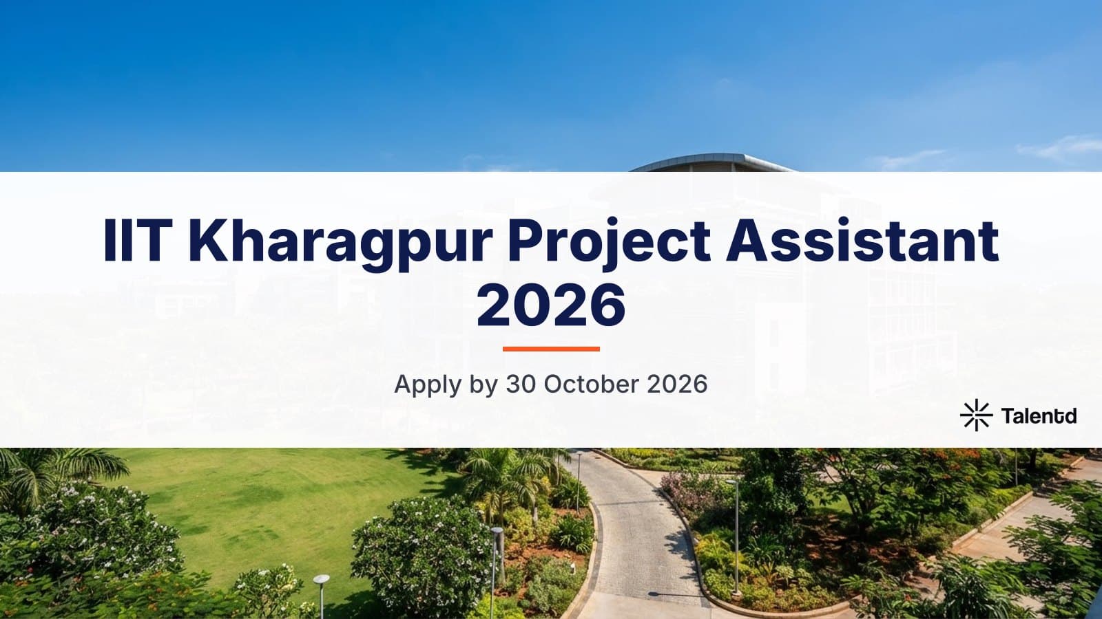 IIT Kharagpur Project Assistant (Food Engineering): Pay and Eligibility