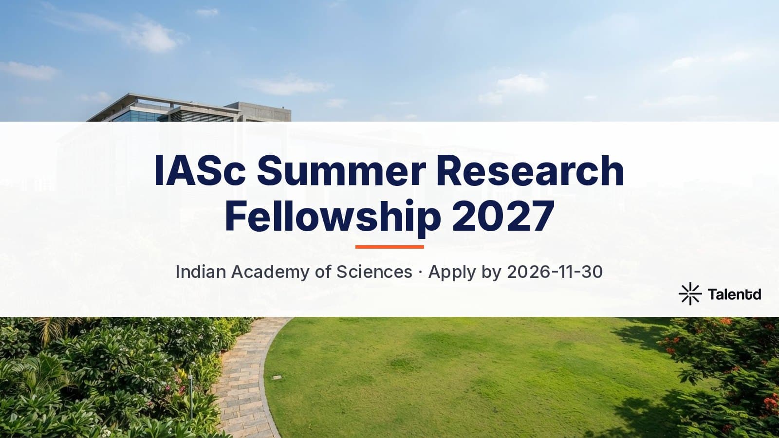 IAS-INSA-NASI Summer Research Fellowship 2027: Apply by 30 November