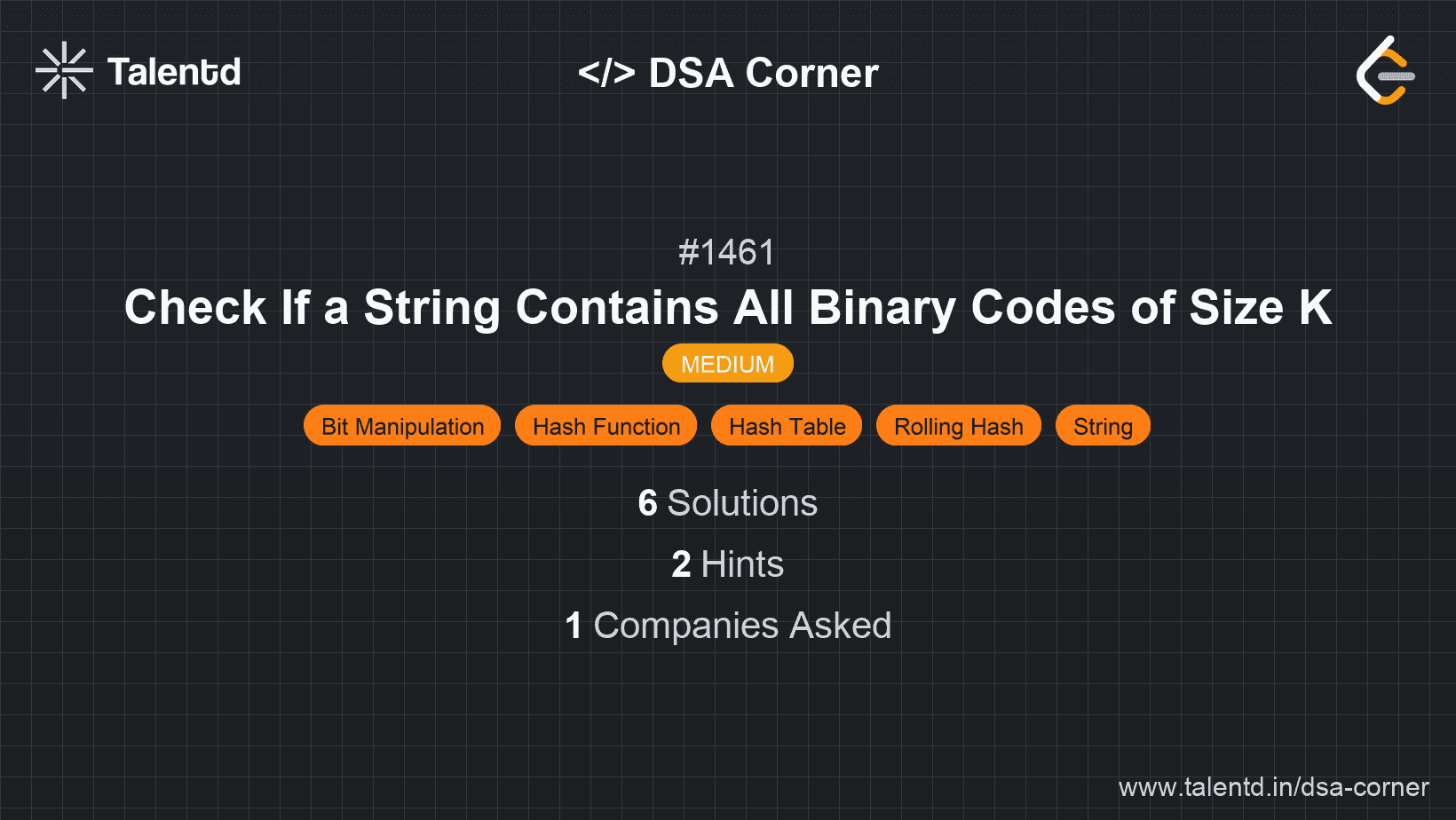 Problem visualization for Check If a String Contains All Binary Codes of Size K
